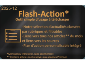 Flash-Action de DMEXPERTS. Veille réglementaire et normative sur les dispositifs médicaux. Outil simple d'usage à télécharger. Notre sélection d'actualités classées par rubriques et filtrables. Liens vers tous nos articles du mois et liens vers les sources. Plan d'action personnalisable intégré. Mensuel ou trimestriel, sans abonnement. Certains articles sont réservés aux abonnés Premium