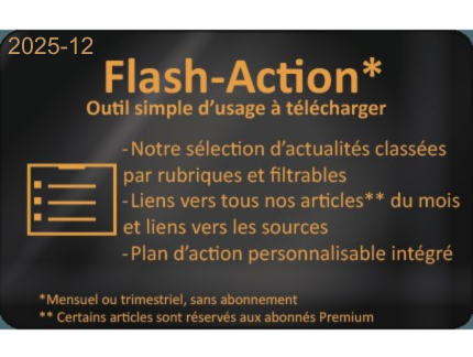 Flash-Action de DMEXPERTS. Veille réglementaire et normative sur les dispositifs médicaux. Outil simple d'usage à télécharger. Notre sélection d'actualités classées par rubriques et filtrables. Liens vers tous nos articles du mois et liens vers les sources. Plan d'action personnalisable intégré. Mensuel ou trimestriel, sans abonnement. Certains articles sont réservés aux abonnés Premium